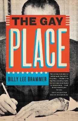 The Gay Place - Billy Lee Brammer