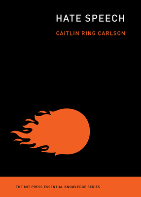 Hate Speech - Caitlin Ring Carlson