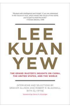 Poza produsului Lee Kuan Yew: The Grand Master's Insights on China, the United States, and the World - Graham Allison
