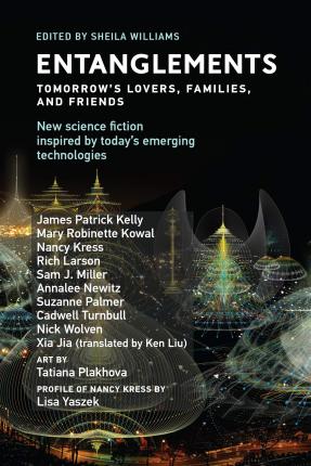 Entanglements: Tomorrow's Lovers, Families, and Friends - Sheila Williams