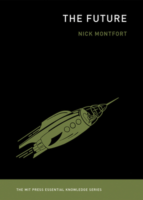 The Future - Nick Montfort