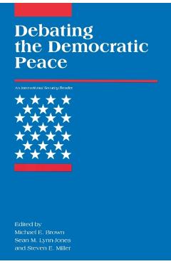 Poza produsului Debating the Democratic Peace - Michael E. Brown