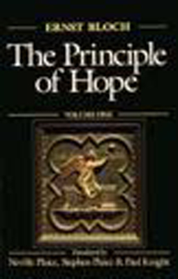 The Principle of Hope, Volume 3 - Ernst Bloch