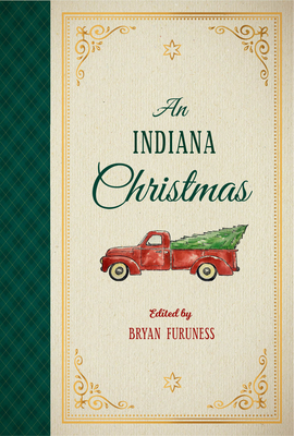 An Indiana Christmas - Bryan Furuness