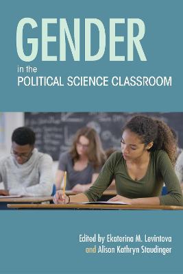 Gender in the Political Science Classroom - Ekaterina M. Levintova