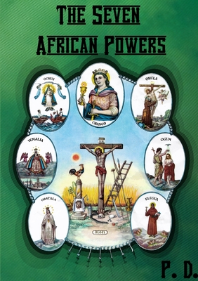 The Seven African Powers - P. D.