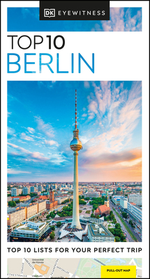 DK Eyewitness Top 10 Berlin - Dk Eyewitness