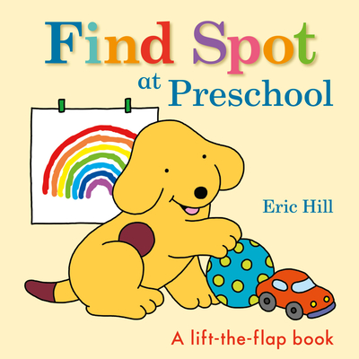 Find Spot at Preschool - Eric Hill