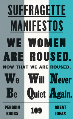 Suffragette Manifestos - Various