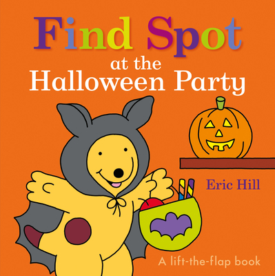 Find Spot at the Halloween Party - Eric Hill