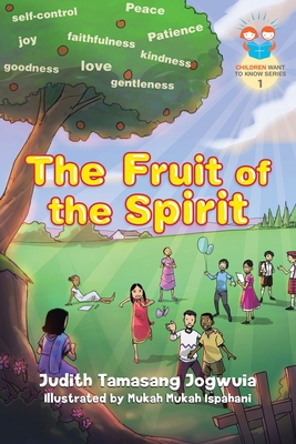 The Fruit of the Spirit - Judith Tamasang Jogwuia