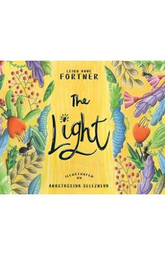 Coperta cărții 'The Light - Leigh Anne Fortner'