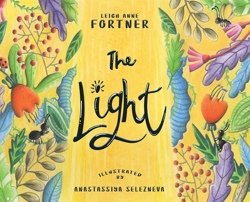 The Light - Leigh Anne Fortner