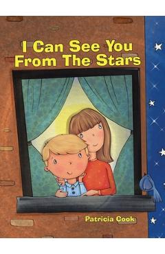 Coperta cărții 'I Can See You From The Stars - Patricia Cook'