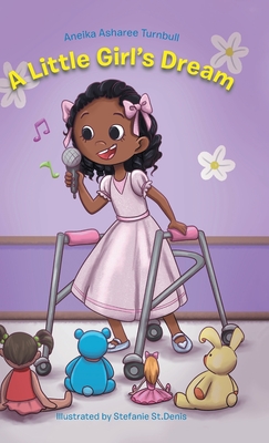 A Little Girl's Dream - Aneika Asharee Turnbull