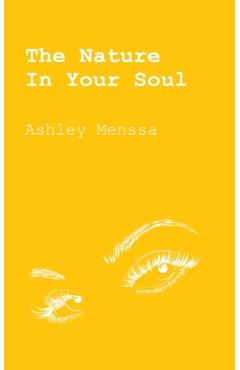 Coperta cărții 'The Nature In Your Soul - Ashley Menssa'