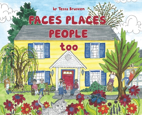 Faces places people too - Tessa Brusven