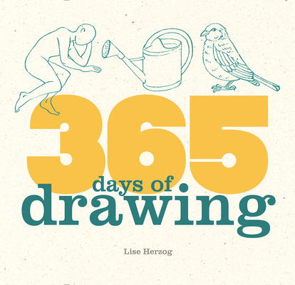 365 Days of Drawing - Lise Herzog