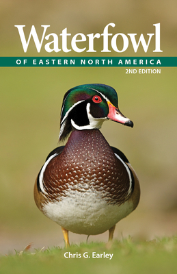 Waterfowl of Eastern North America - Chris Earley