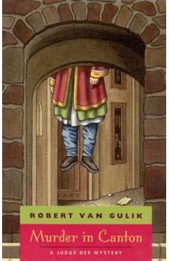 Coperta cărții 'Murder in Canton: A Judge Dee Mystery - Robert Van Gulik'