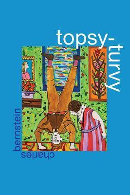 Topsy-Turvy - Charles Bernstein