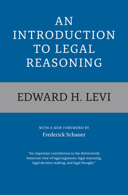 An Introduction to Legal Reasoning - Edward H. Levi