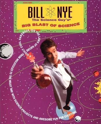 Bill Nye the Science Guy's Big Blast of Science - Bill Nye