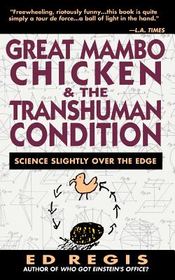 Great Mambo Chicken and the Transhuman Condition: A Season at a Hard Luck Horse Track - Edward Regis