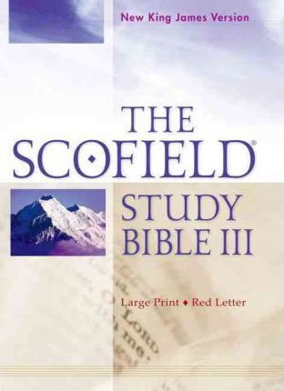 Scofield Study Bible III-NKJV-Large Print - Oxford University Press
