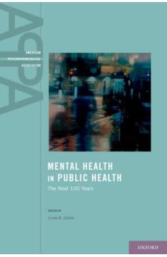 Poza produsului Mental Health in Public Health: The Next 100 Years - Linda Cottler