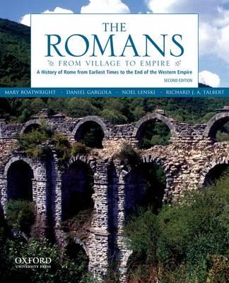 The Romans: From Village to Empire - Mary T. Boatwright