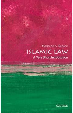 Islamic Law: A Very Short Introduction - Mashood A. Baderin