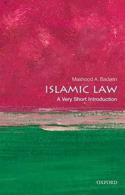 Islamic Law: A Very Short Introduction - Mashood A. Baderin