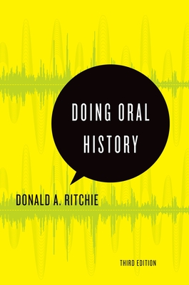 Doing Oral History - Donald A. Ritchie