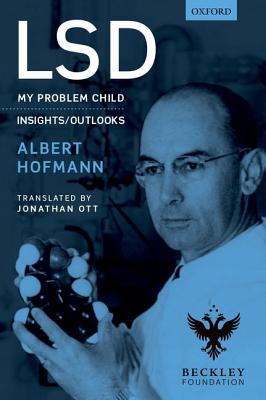 LSD: My Problem Child - Albert Hofmann