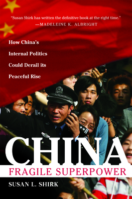 China: Fragile Superpower - Susan L. Shirk
