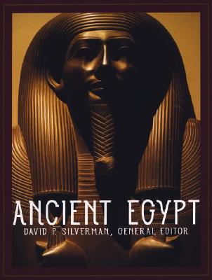 Ancient Egypt - David P. Silverman