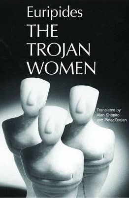 Trojan Women - Euripides