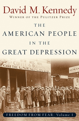 The American People in the Great Depression - David M. Kennedy