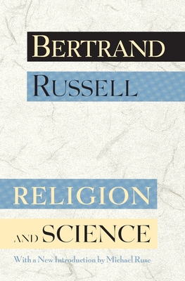 Religion and Science - Bertrand Russell