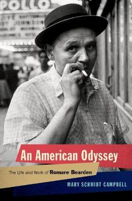 An American Odyssey: The Life and Work of Romare Bearden - Mary Schmidt Campbell
