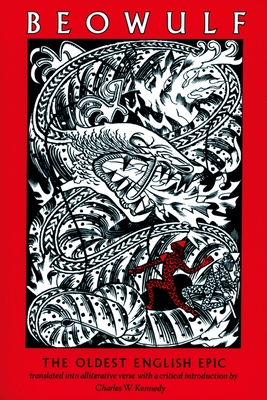 Beowulf: The Oldest English Epic - Charles W. Kennedy