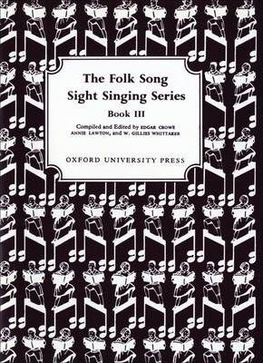 Folk Song Sight Singing Book 3 - Edgar Crowe