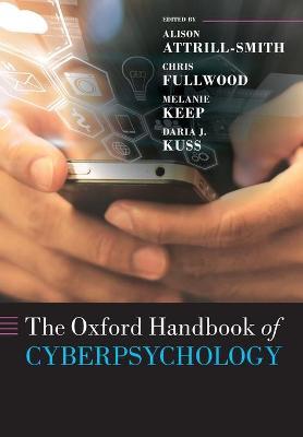 The Oxford Handbook of Cyberpsychology - Alison Attrill-smith