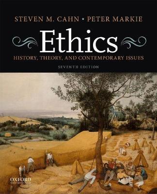 Ethics: History, Theory, and Contemporary Issues - Steven M. Cahn