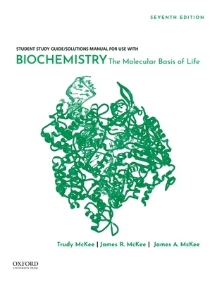 Biochemistry: The Molecular Basis of Life - James R. Mckee