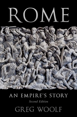 Rome: An Empire's Story - Greg Woolf