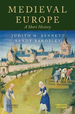 Medieval Europe: A Short History - Judith M. Bennett