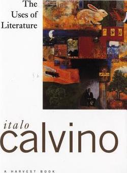 The Uses of Literature - Italo Calvino
