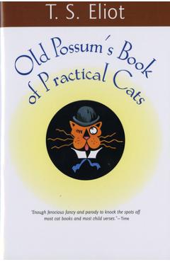 Poza produsului Old Possum's Book of Practical Cats - T. S. Eliot